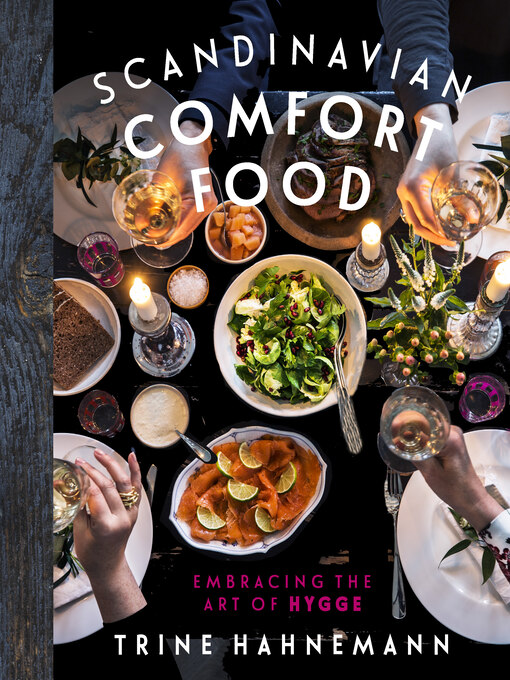 Title details for Scandinavian Comfort Food by Trine Hahnemann - Available